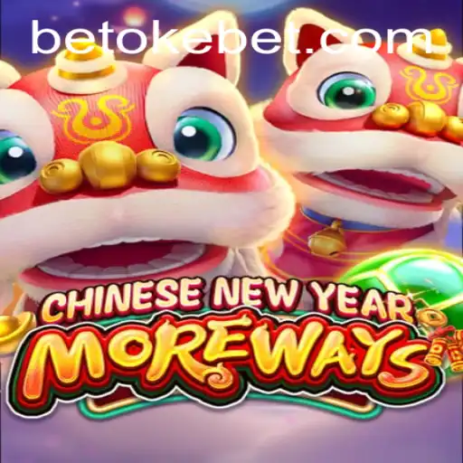 Experience the Excitement of CHINESENEWYEARMOREWAYS with OKEBET